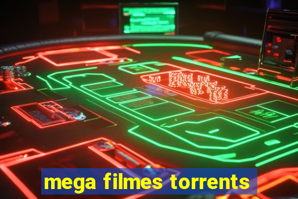 mega filmes torrents